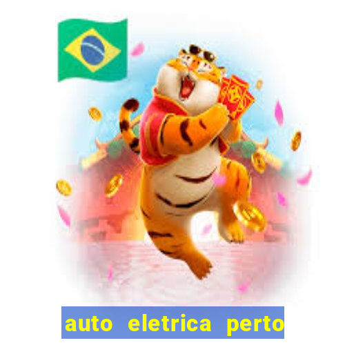 auto eletrica perto de mim